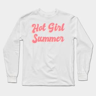 Hot Girl Summer Long Sleeve T-Shirt